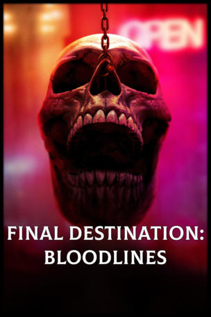 Final Destination: Bloodlines