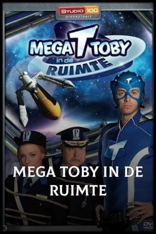 Mega Toby in de ruimte