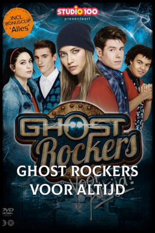 Ghost Rockers voor Altijd
