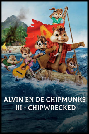Alvin en de Chipmunks  III - Chipwrecked