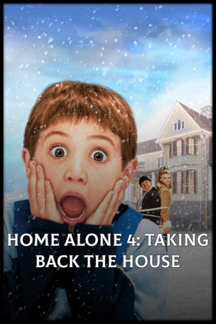 Home Alone 4: Taking Back the House