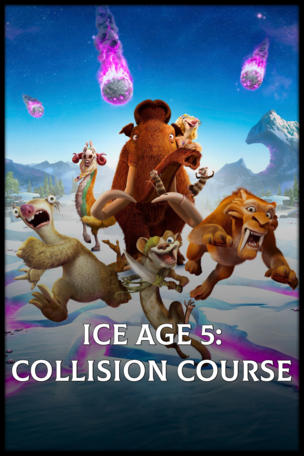 Ice Age 5: Collision Course