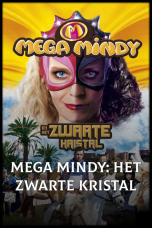 Mega Mindy: Het Zwarte Kristal