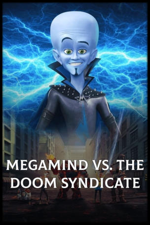 Megamind vs. The Doom Syndicate