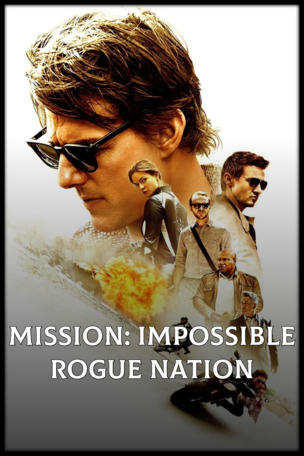 Mission: Impossible Rogue Nation