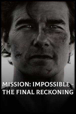 Mission: Impossible - The Final Reckoning
