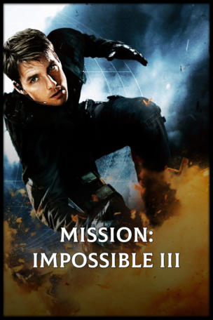 Mission: Impossible III