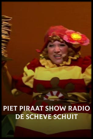 Piet Piraat Show Radio De Scheve Schuit