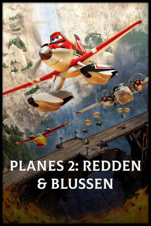 Planes 2: Redden & Blussen