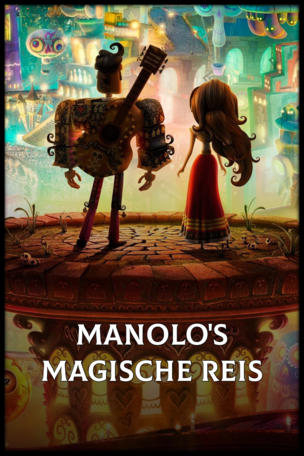 Manolo's Magische Reis