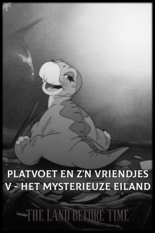 Platvoet en z'n vriendjes V - Het mysterieuze eiland