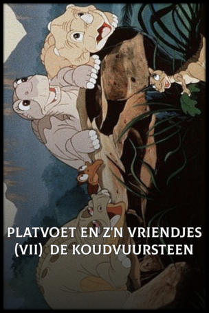 Platvoet en z'n vriendjes (VII)  De koudvuursteen