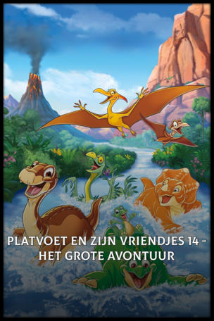 Platvoet en zijn Vriendjes 14 - Het grote avontuur