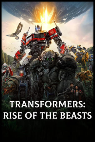 Transformers: Rise of the Beasts