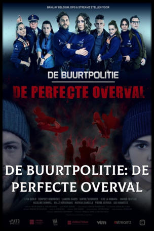 De Buurtpolitie: De Perfecte Overval