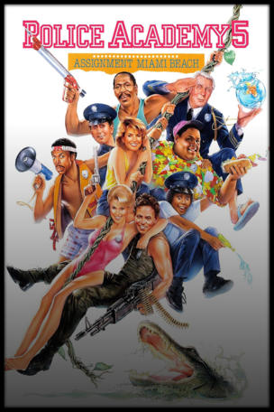 Police Academy 5: Assignment: Miami Beach