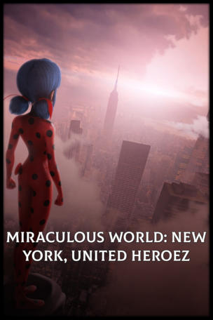 Miraculous World: New York, United Heroez