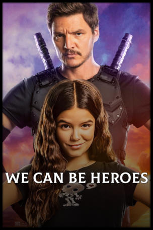 We Can Be Heroes