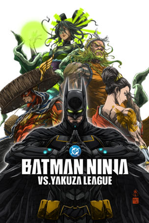 Batman Ninja vs Yakuza