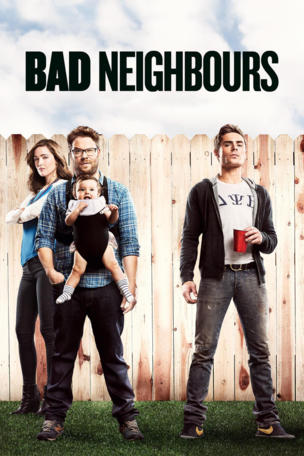 Bad Neighbours